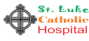 St. Luke Catholic Hospital and College of Nursing Vacancy