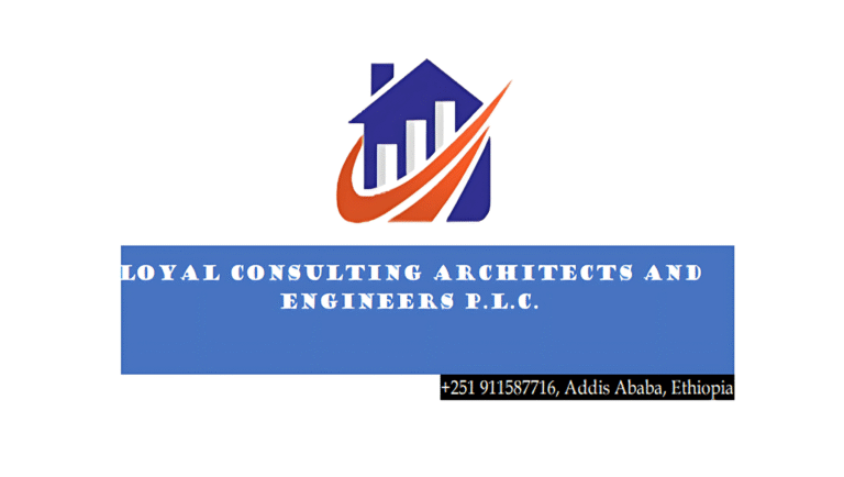 Loyal Architectural and Engineering Consultancy PLC Vacancy