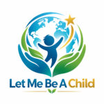 Let Me Be A Child